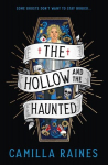 The Hollow and the Haunted, The Hollow and the Haunted
