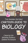The Amoeba Sisters Cartoon Guide to Biology: Science Simplified (Biology Book for High School & Middle School Kids), The Amoeba Sisters Cartoon Guide to Biology: Science Simplified (Biology Book for High School & Middle School Kids)
