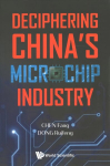 Deciphering China's Microchip Industry