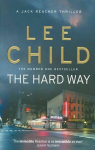 Hard Way: (Jack Reacher 10)