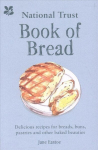 National Trust Book of Bread: Delicious Recipes for Breads, Buns, Pastries and Other Baked Beauties