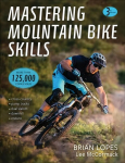 Mastering Mountain Bike Skills Third Edition