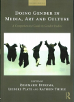 Doing Gender in Media, Art and Culture: A Comprehensive Guide to Gender Studies 2nd edition