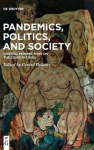 Pandemics, Politics, and Society: Critical Perspectives on the Covid-19 Crisis