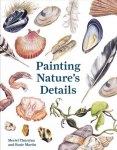 Painting Nature's Details Second Edition