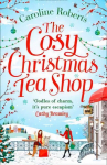Cosy Christmas Teashop: Cakes, Castles and Wedding Bells - the Perfect Feel Good Romance