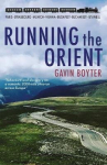 Running The Orient: Adventure and discovery on a romantic 2000-mile ultra-run across Europe