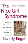 Nice Girl Syndrome: Stop Being Manipulated and Abused -- and Start Standing Up for Yourself