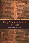 Early Medieval Ireland 400-1200 2nd edition