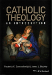 Catholic Theology: An Introduction