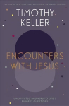 Encounters With Jesus: Unexpected Answers to Life's Biggest Questions Digital original