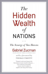 Hidden Wealth of Nations: The Scourge of Tax Havens