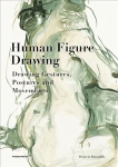Human Figure Drawing: Drawing Gestures, Postures and Movements: Drawing Gestures, Postures and Movements Hardback edition
