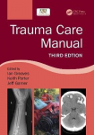 Trauma Care Manual 3rd New Edition