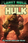 Hulk: Planet Hulk: Planet Hulk Tpb illustrated edition, Hulk: Planet Hulk Planet Hulk