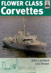 Flower Class Corvettes: Shipcraft Special