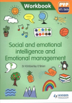 PYP ATL Skills Workbook: Social and emotional intelligence and Emotional management: PYP ATL Skills Workbook