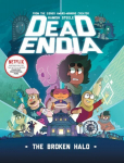 DeadEndia: The Broken Halo: Volume 2