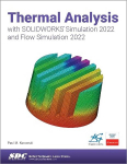 Thermal Analysis with Solidworks Simulation 2022 and Flow Simulation 2022