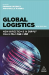Global Logistics: New Directions in Supply Chain Management, 8th Revised edition