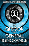QI: The Book of General Ignorance - The Noticeably Stouter Edition Main