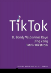 TikTok: Creativity and Culture in Short Video: Creativity and Culture in Short Video