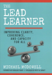 Lead Learner: Improving Clarity, Coherence, and Capacity for All