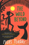 Last Wild Trilogy: The Wild Beyond: Book 3