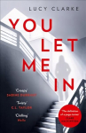 You Let Me In: The Most Gripping, Unputdownable Page-Turner of 2019