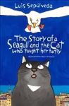 Story of a Seagull and the Cat Who Taught Her to Fly