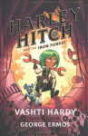 Harley Hitch and the Iron Forest