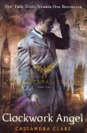 Infernal Devices 1: Clockwork Angel, Bk. 1, Clockwork Angel