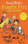 Famous Five Colour Short Stories: Good Old Timmy