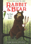 Rabbit and Bear: The Pest in the Nest: Book 2, Book 2