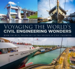 Voyaging the World's Civil Engineering Wonders 2nd edition
