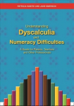 Understanding Dyscalculia and Numeracy Difficulties: A Guide for Parents, Teachers and Other Professionals