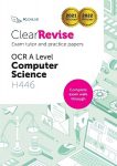 ClearRevise OCR A Level Computer Science H446: Exam Tutor and Practice Papers 2022