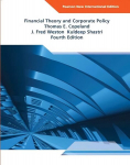 Financial Theory and Corporate Policy: Pearson New International Edition 4th edition