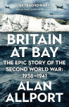 Britain at Bay: The Epic Story of the Second World War: 1938-1941 Main