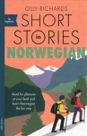 Short Stories in Norwegian for Beginners: Read for pleasure at your level, expand your vocabulary and learn Norwegian the fun way!