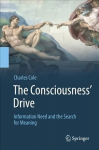 Consciousness' Drive: Information Need and the Search for Meaning 1st ed. 2018