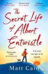 Secret Life of Albert Entwistle: the most heartwarming and uplifting love story of the year