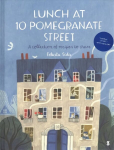 Lunch at 10 Pomegranate Street: the children's cookbook recommended by Ottolenghi and Nigella
