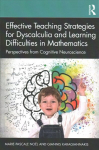 Effective Teaching Strategies for Dyscalculia and Learning Difficulties in Mathematics: Perspectives from Cognitive Neuroscience