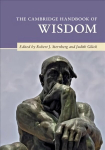 Cambridge Handbook of Wisdom, The Cambridge Handbook of Wisdom