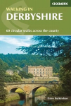 Walking in Derbyshire: 60 circular walks across the county 2nd Revised edition