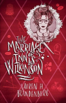 Marriage of Innis Wilkinson New edition