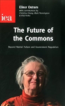 Future of the Commons: Beyond Market Failure & Government Regulations
