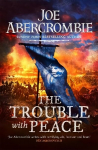 Trouble With Peace: The Gripping Sunday Times Bestselling Fantasy