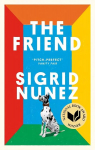 Friend: Winner of the National Book Award for Fiction and a New York Times bestseller